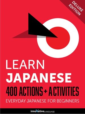 Learn Japanese: 400 Actions + Activities - Audiobook